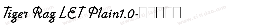 Tiger Rag LET Plain1.0字体转换